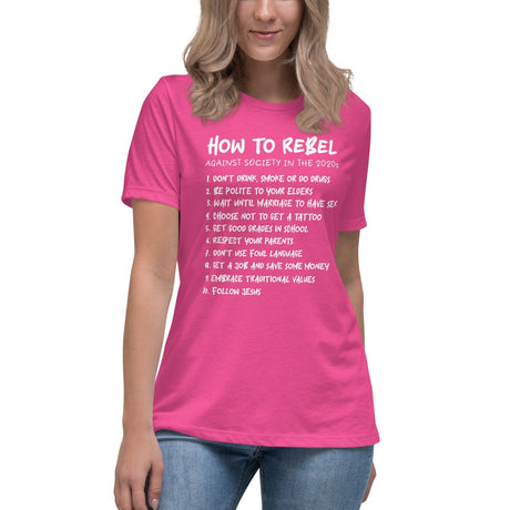 How To Rebel In The 2020s Women's Shirt