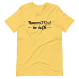 Human Kind Be Both Shirt