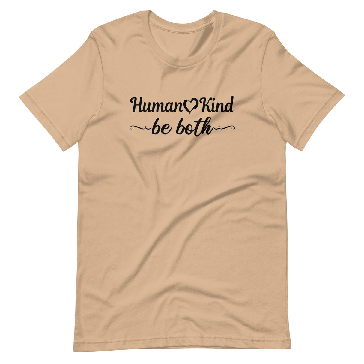 Human Kind Be Both Shirt