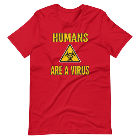 Humans are a Virus Shirt