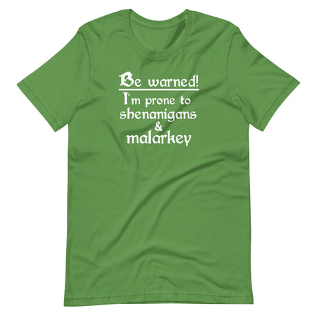 I am Prone To Shenanigans and Malarkey Shirt