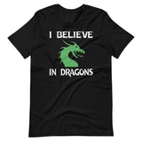 I Believe In Dragons Shirt