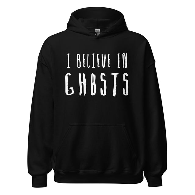 I Believe in Ghosts Hoodie