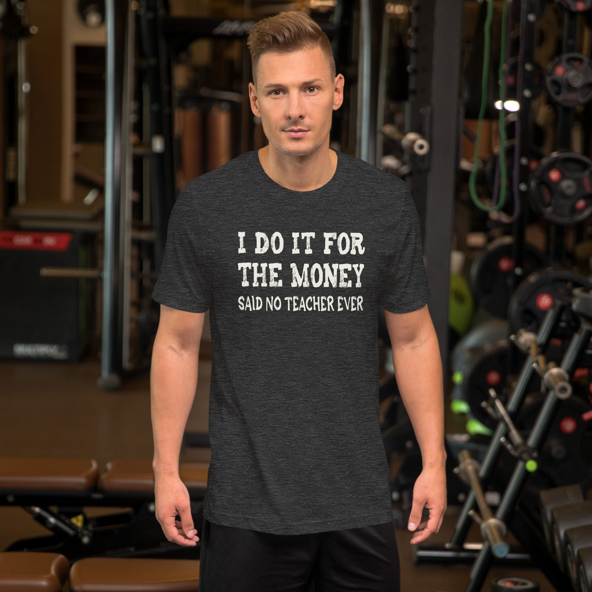 I Do It For The Money Said No Teacher Ever Shirt