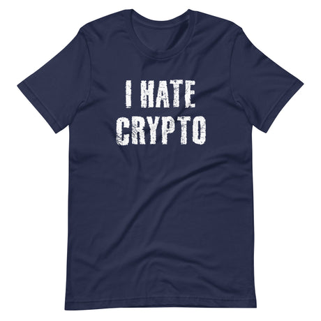 I Hate Crypto Shirt