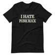 I Hate Punk Rock Shirt