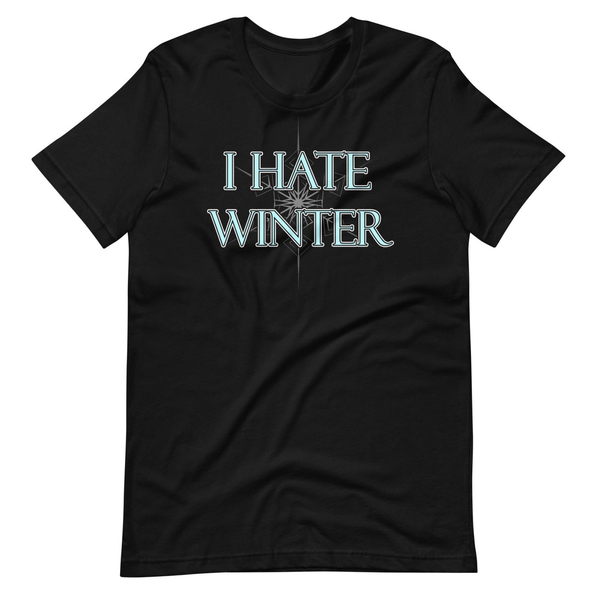 I Hate Winter Shirt