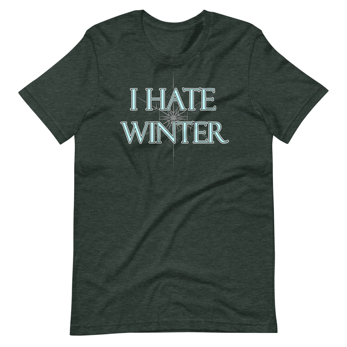 I Hate Winter Shirt