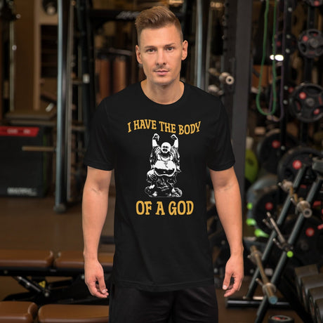 I Have The Body of a God Buddha Shirt