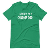 I Identify as a Child of God Shirt