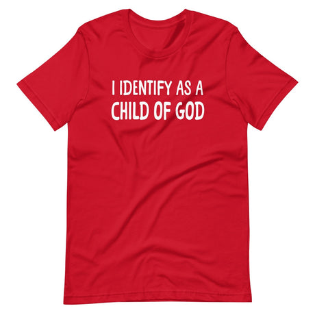 I Identify as a Child of God Shirt