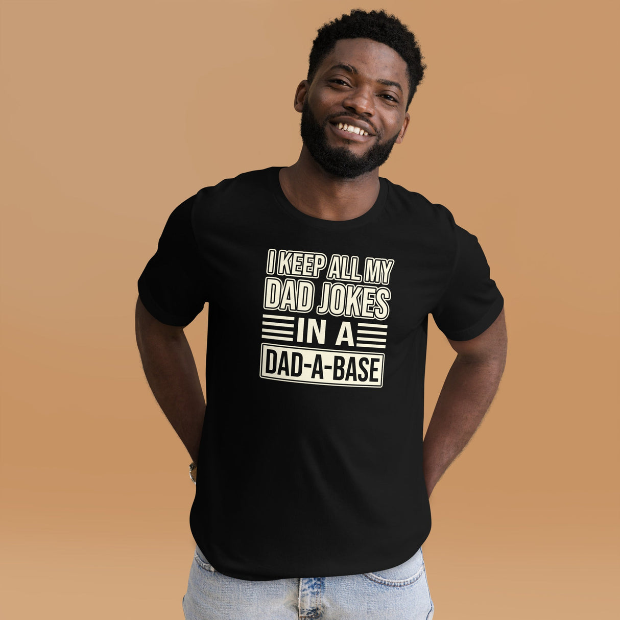 I Keep All My Dad Jokes in a Dad - a - Base Shirt