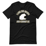 I Like Big Bears and I Cannot Lie Shirt