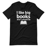 I Like Big Books Shirt