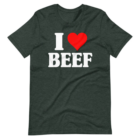 I Love Beef Shirt