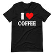 I Love Coffee Shirt