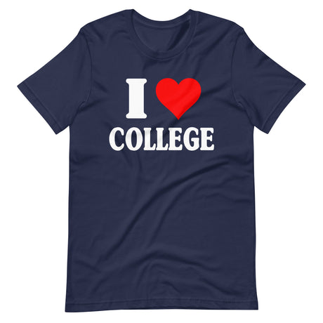 I Love College Shirt