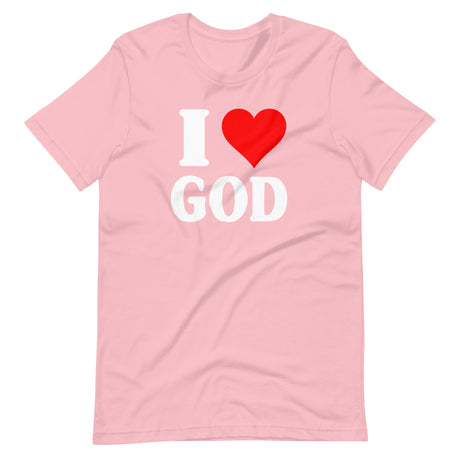 I Love God Shirt