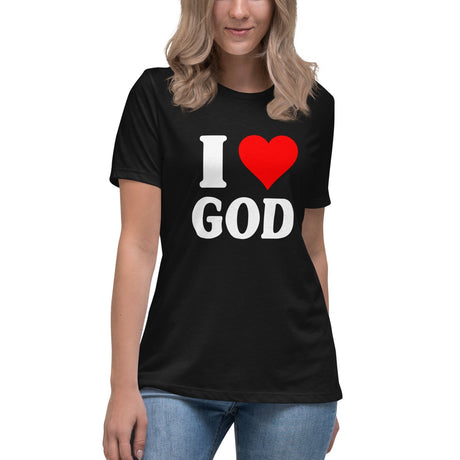 I Love God Women's Shirt