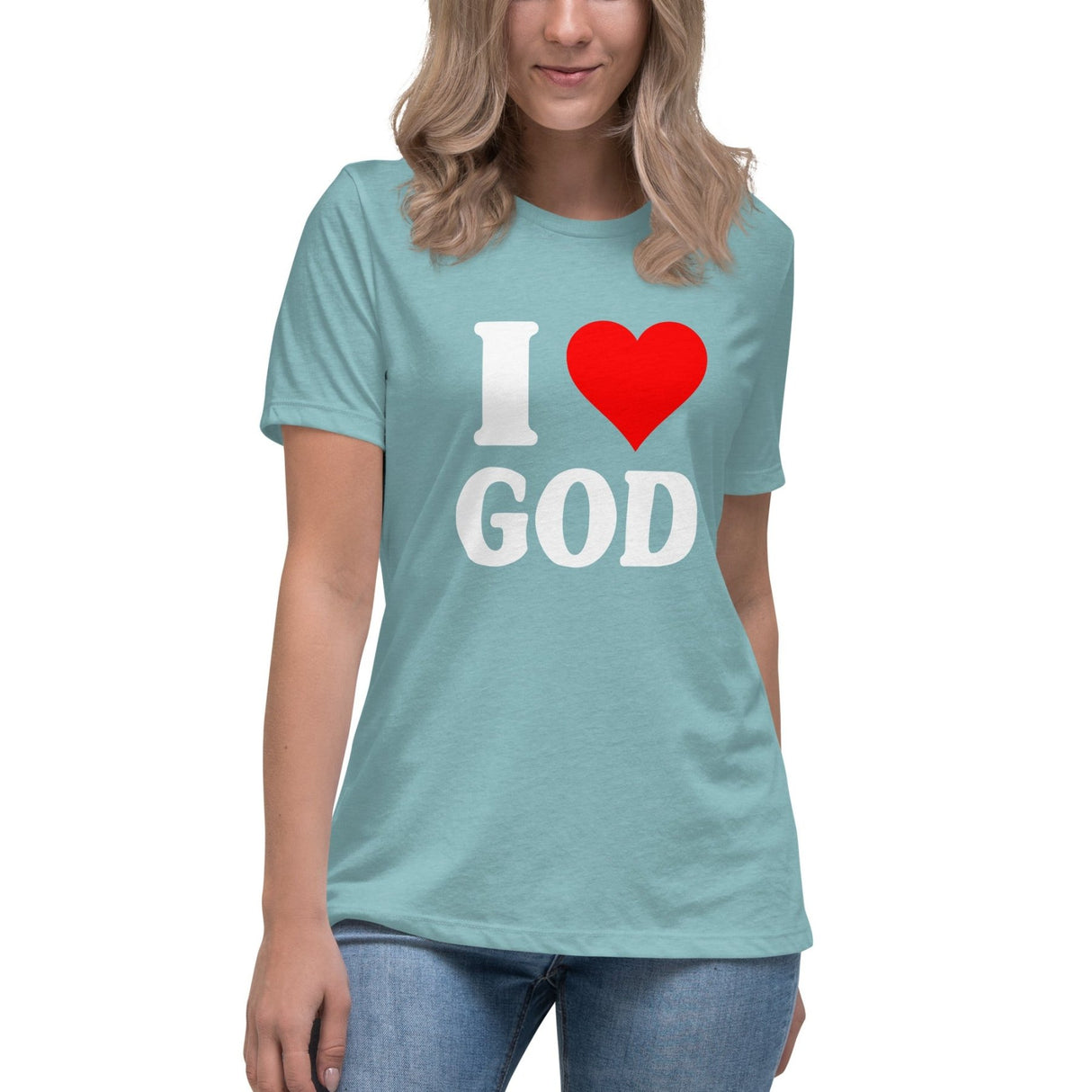 I Love God Women's Shirt