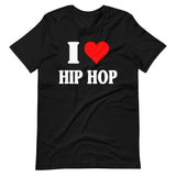 I Love Hip Hop Shirt