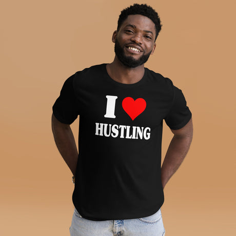 I Love Hustling Shirt