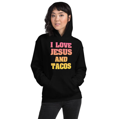 I Love Jesus and Tacos Hoodie