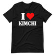 I Love Kimchi Shirt