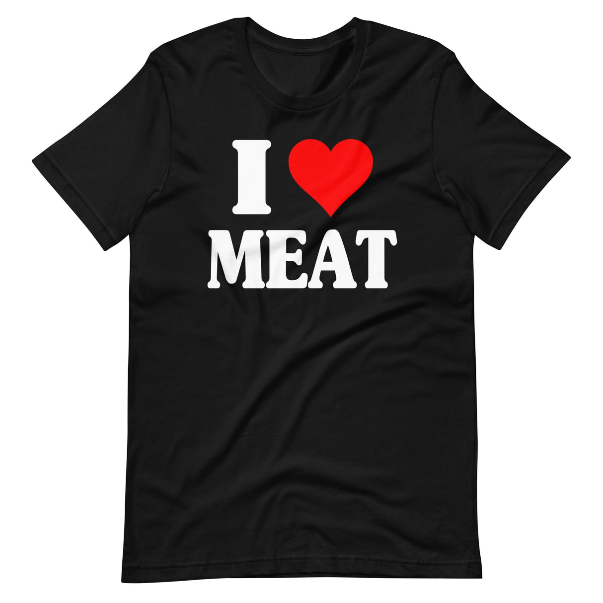 I Love Meat Shirt