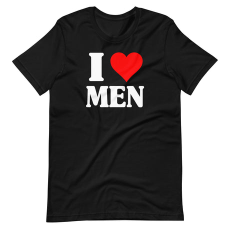 I Love Men Shirt