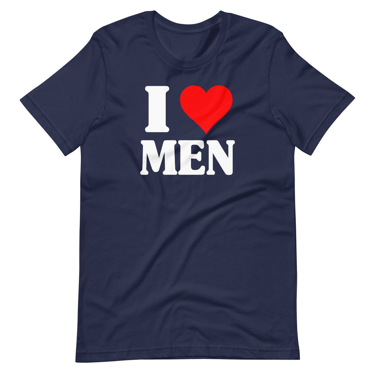 I Love Men Shirt