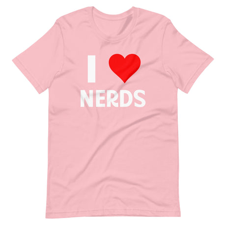 I Love Nerds Shirt