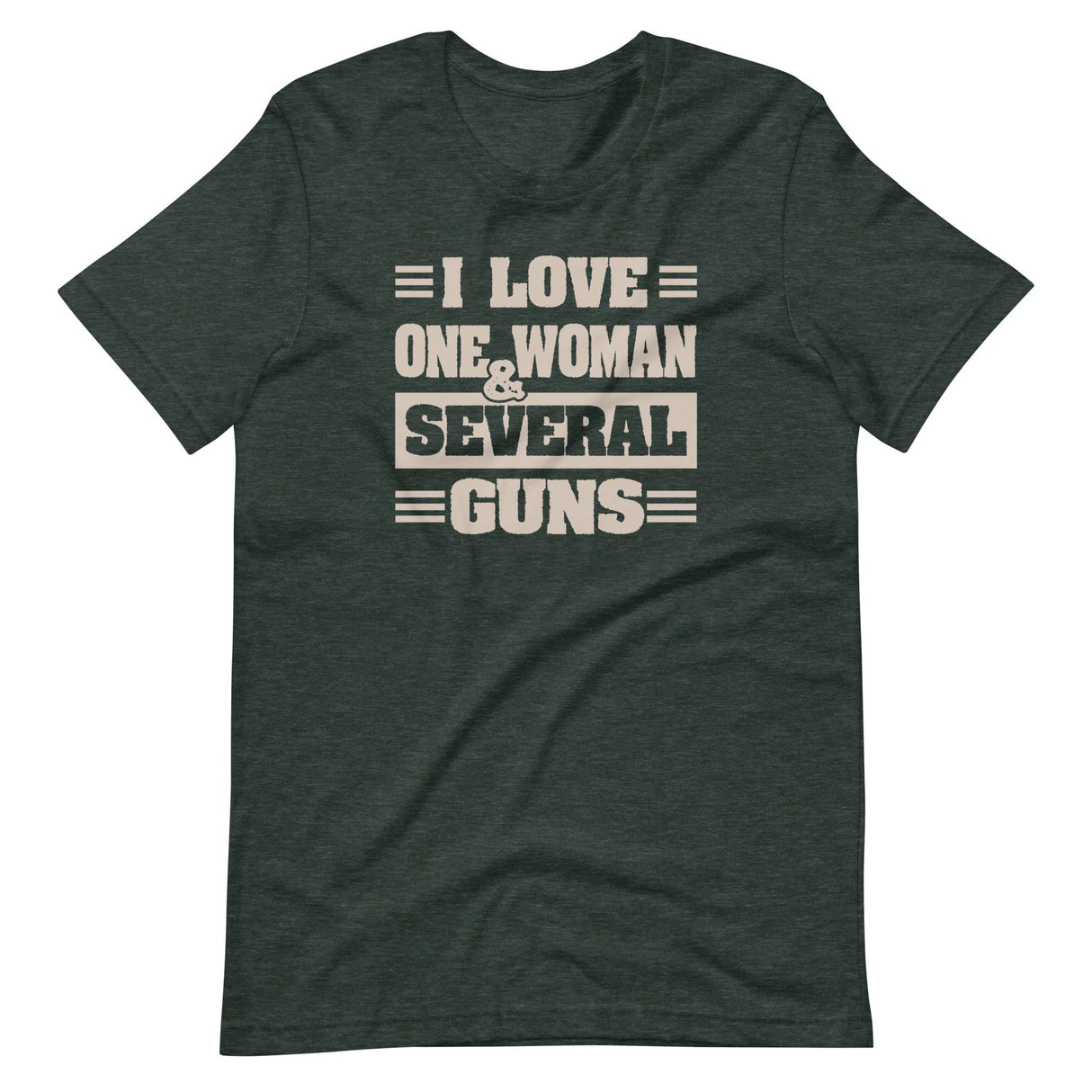 I Love One Woman and Several Guns Shirt