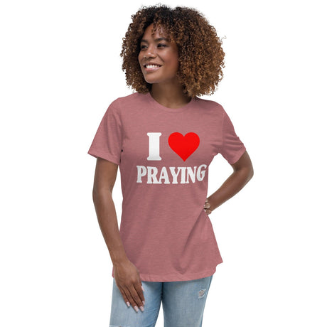 I Love Praying Women's Shirt