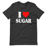 I Love Sugar Shirt