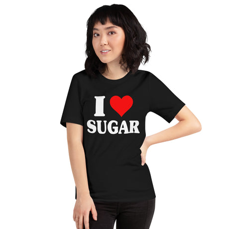 I Love Sugar Shirt