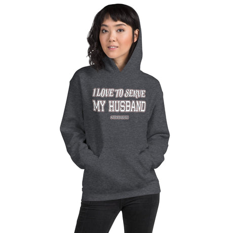 I Love To Serve My Husband Tradwife Hoodie