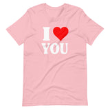 I Love You Shirt