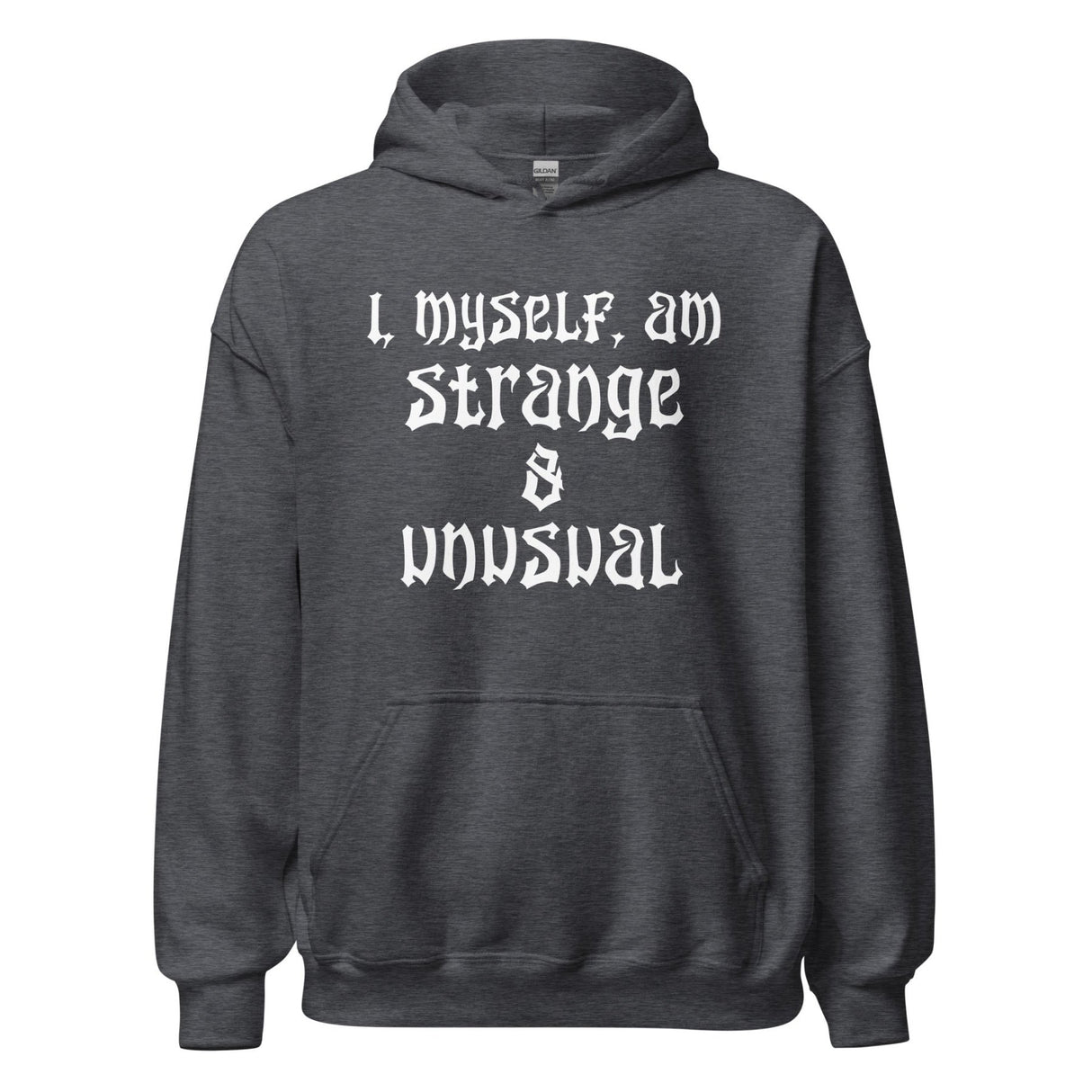 I Myself Am Strange and Unusual Hoodie