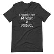 I Myself Am Strange And Unusual Shirt