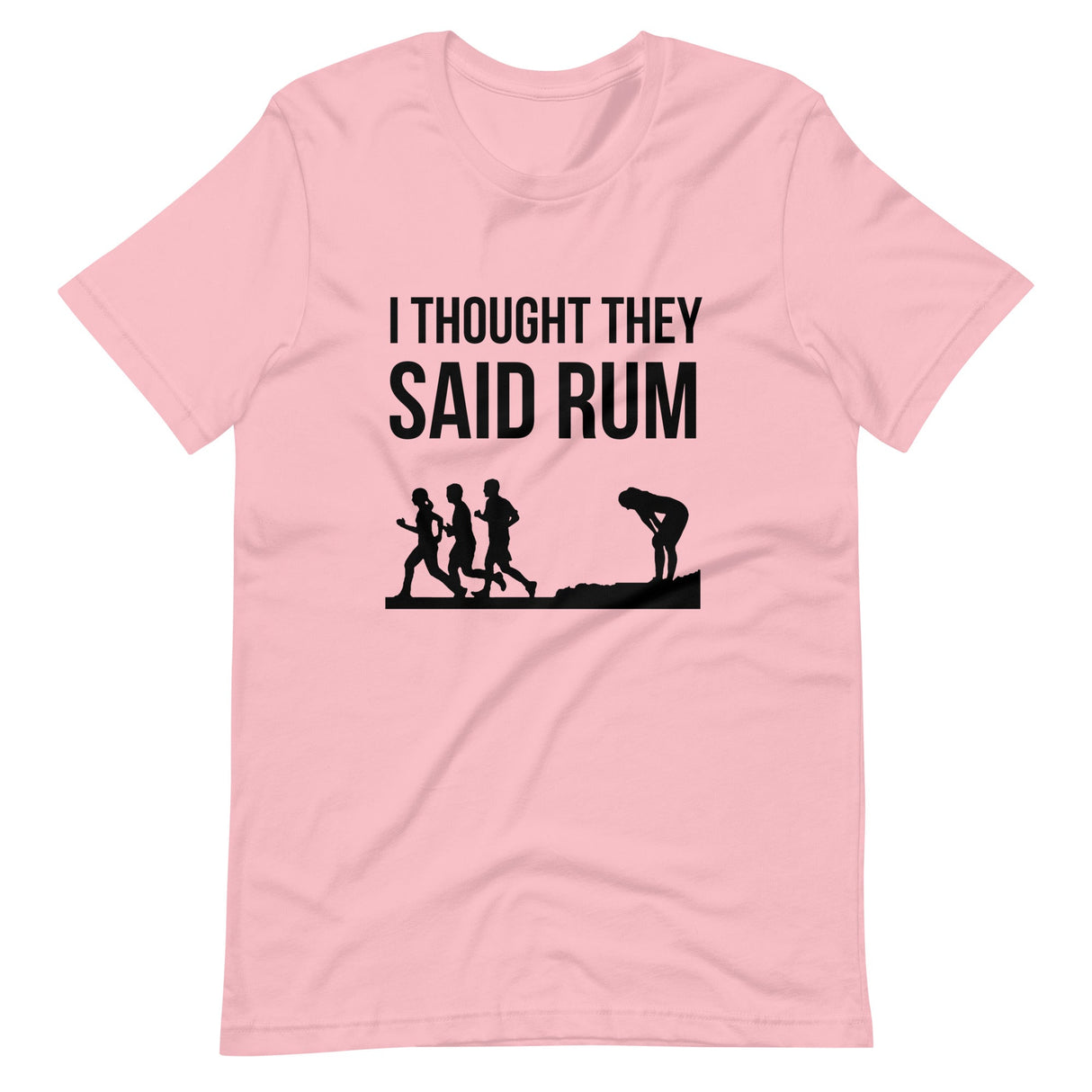 I Thought They Said Rum Shirt