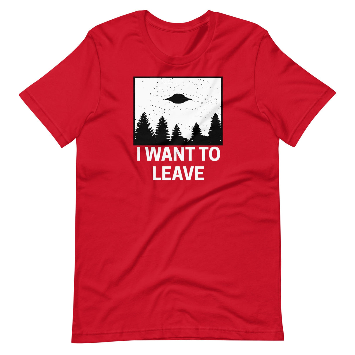 I Want To Leave Shirt