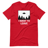 I Want To Leave Shirt