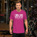 I Will Lose Weight This Year Ok Maybe Next Year Shirt