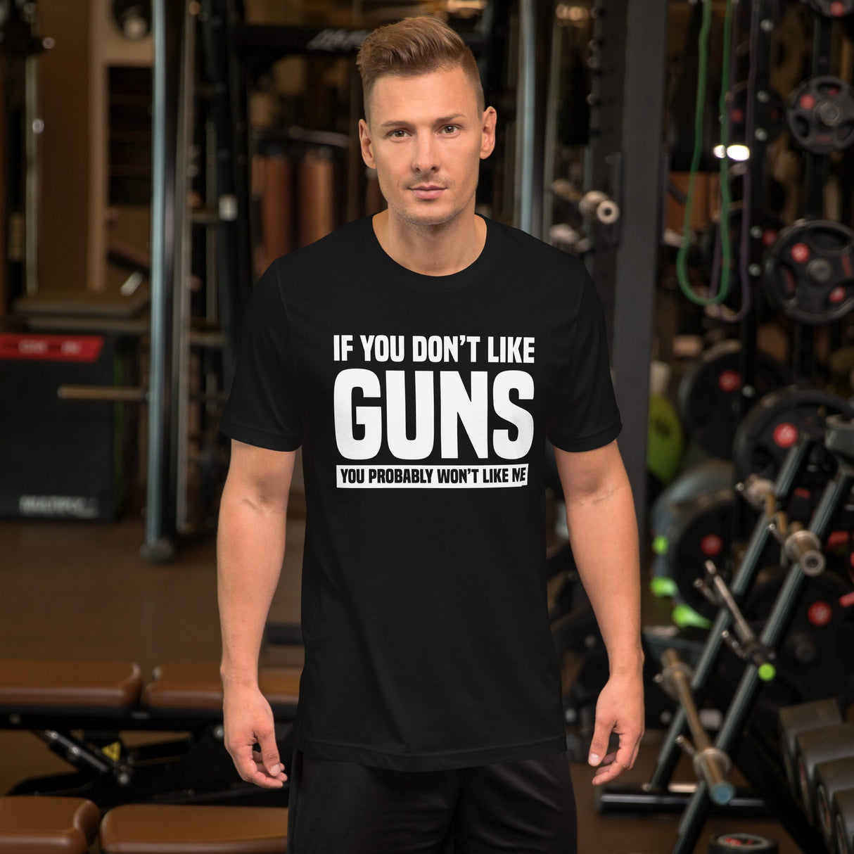 If You Don't Like Guns You Probably Won't Like Me Shirt