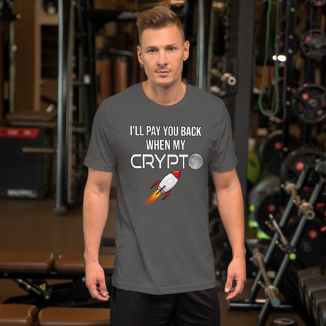 I'll Pay You Back When My Crypto Moons Shirt