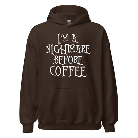 I'm a Nightmare Before Coffee Hoodie