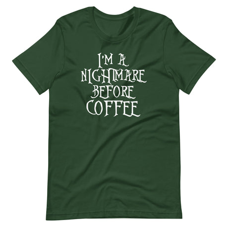 I'm A Nightmare Before Coffee Shirt