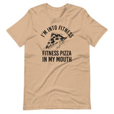 I'm Into Fitness Pizza Shirt