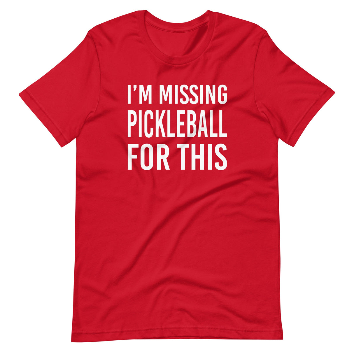 I'm Missing Pickleball For This Shirt